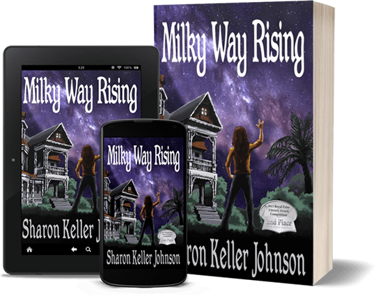 Milky Way Rising by author Sharon Keller Johnson